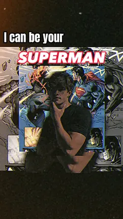 I can be ur Superman
