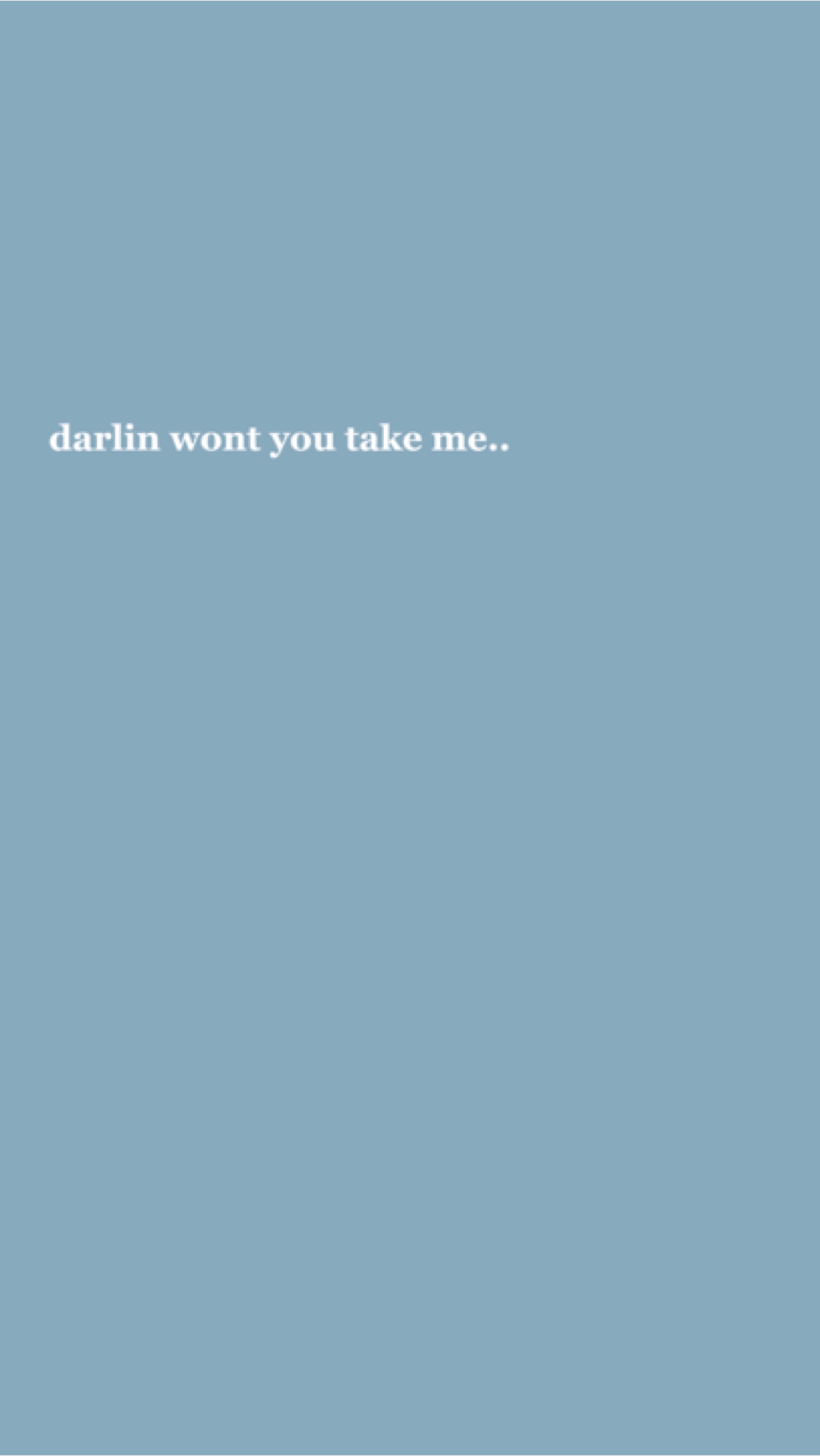 wont you?