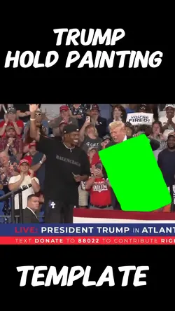 Trump Hold Painting