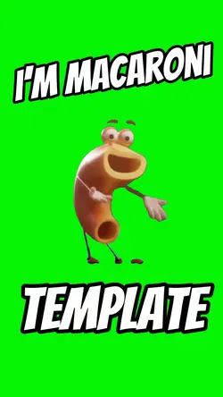 Iโm Macaroni