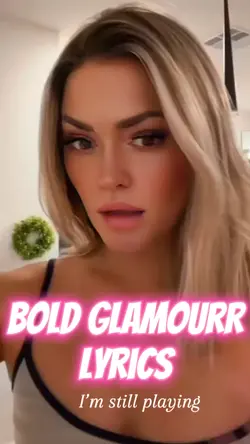 Bold Glamour Lyrics