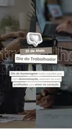 Dia do Trabalho ✨