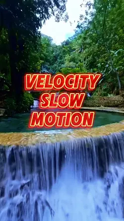 Velocity slow motio