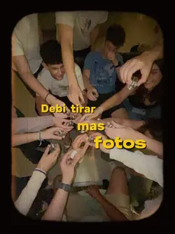 Debi tirar mas fotos