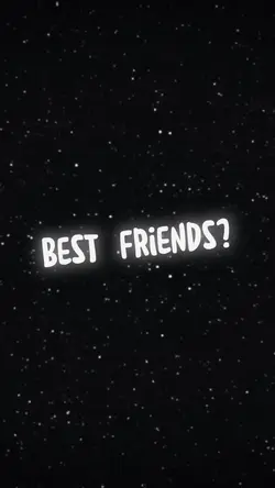Best Friends?
