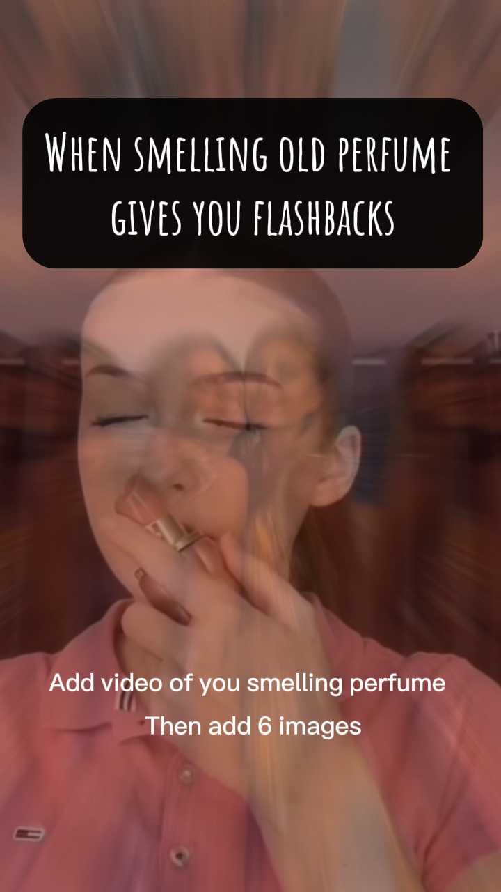 Perfume flashbacks