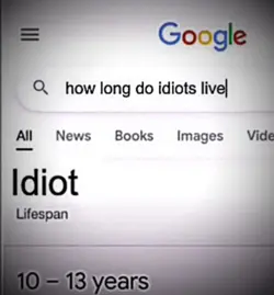 Idiots