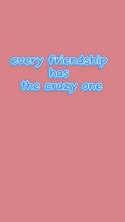 every friendship has
