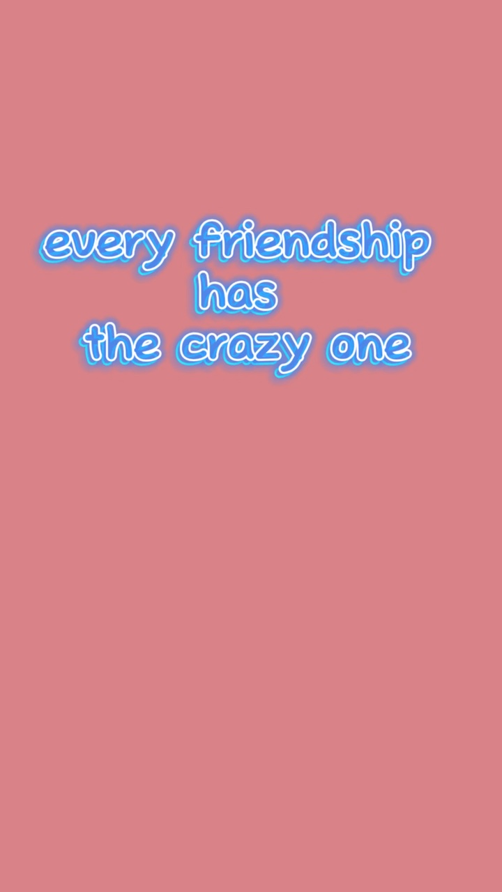 every friendship has