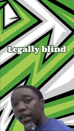 Legally blin