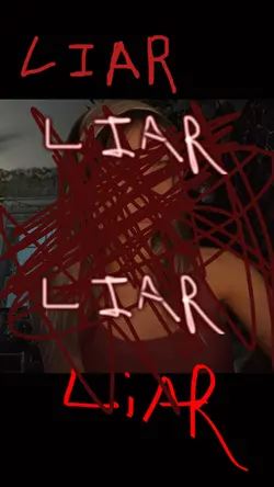 YOU LIAR!