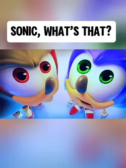 SONIC, WHAT’S THAT?