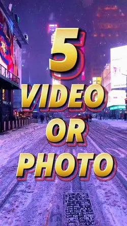 5 video or photo