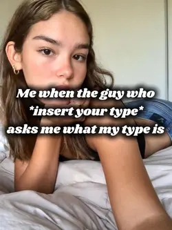 Your type 🤍