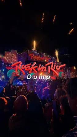 Rock In Rio Dump ✨