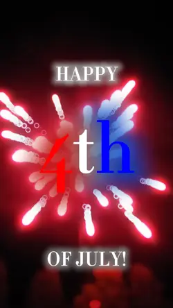 HAPPY 4TH OF JULY!!!