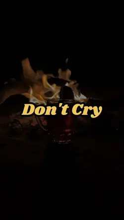 Don't Cry
