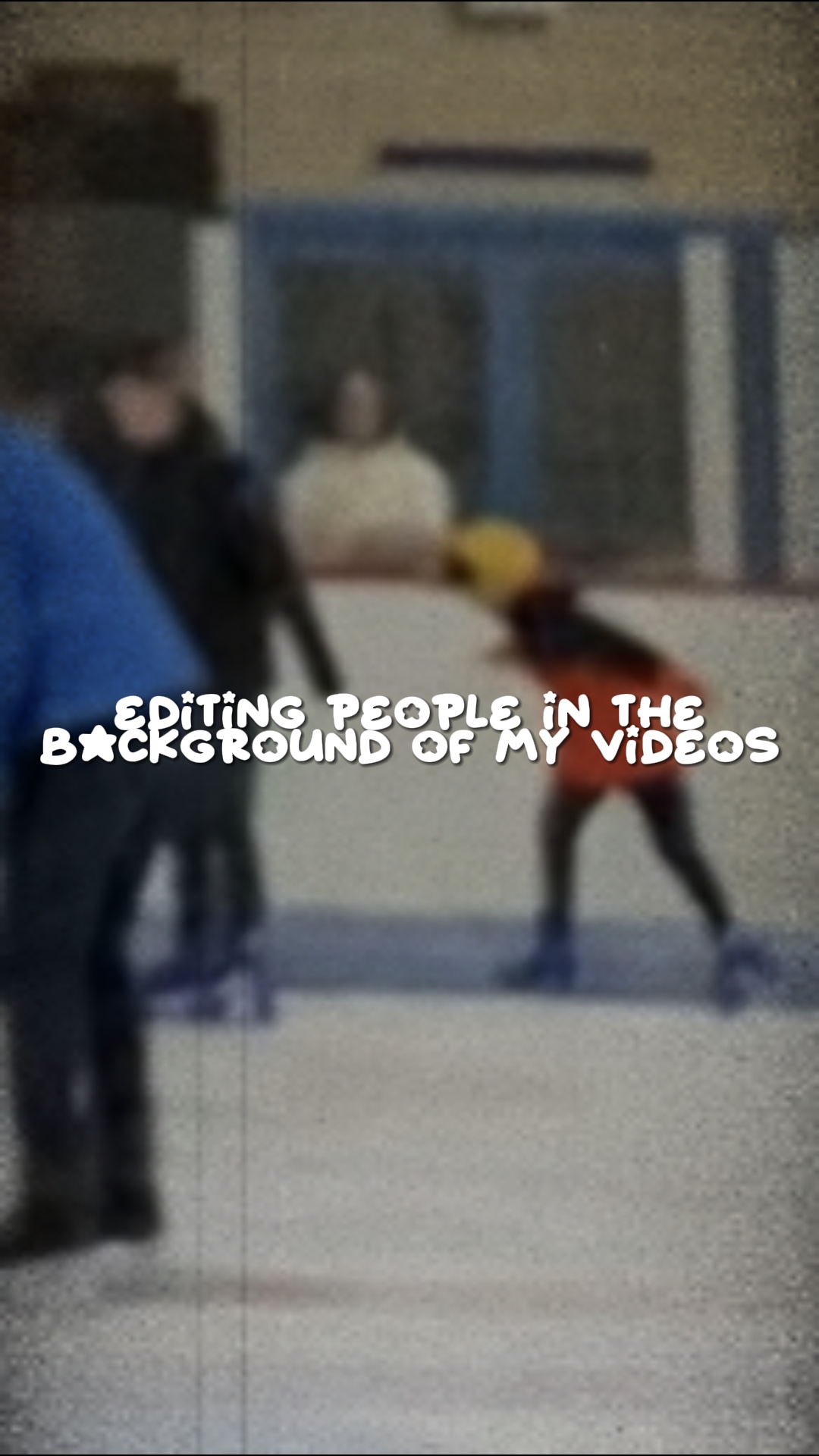 editing ppl in the