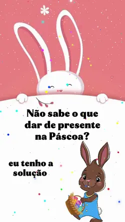 Presente de páscoa