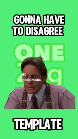 Have to Disagree