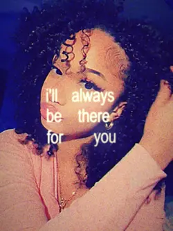 i’ll alway be there