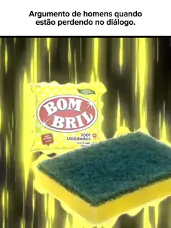 Ih a louça?