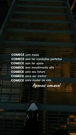 Apenas comece 