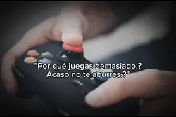 Los videojuegos...
