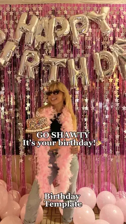 It’s your birthday 🎉