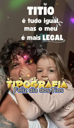 Melhor Tio tenho Eu