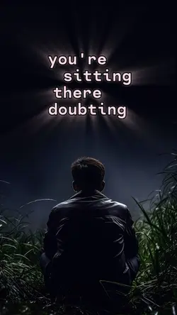 doubting yourself 