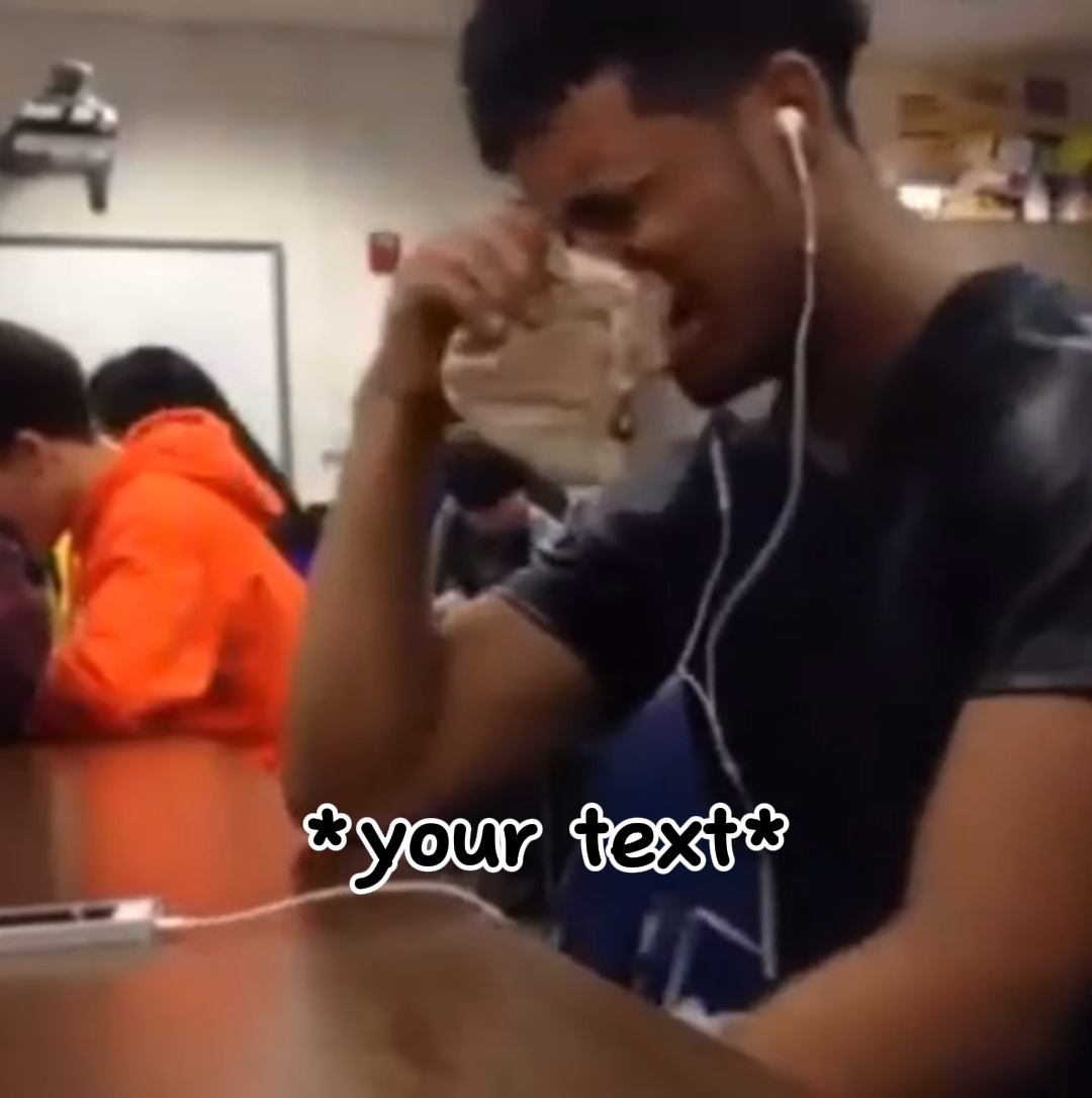 Sad your text meme