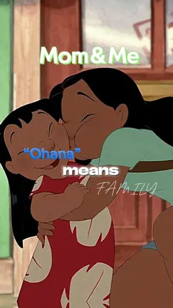 Ohana means family 