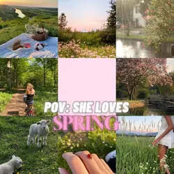 Pov she loves spring