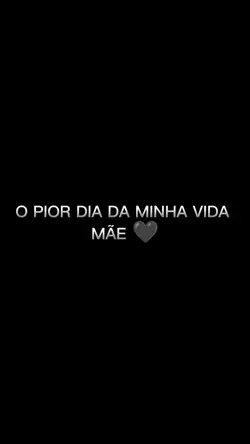 O pior dia MAE 