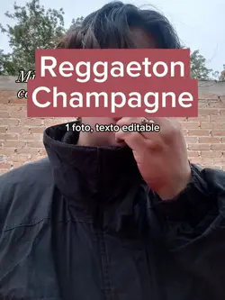 Reggaeton Champagne