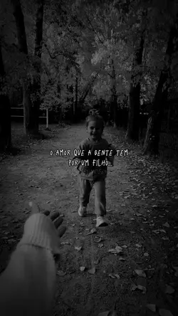 Amor por um filho!