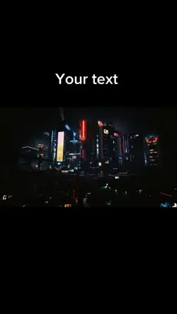 Cyberpunk Edit