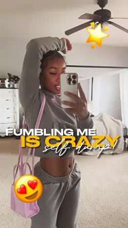 FUMBLING ME IS CRAZY