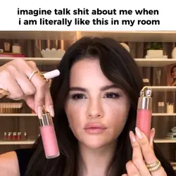 imagine talk shit…