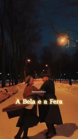 A Bela e a Fera.....