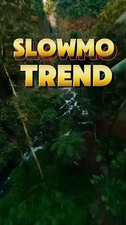 Slowmo trend 