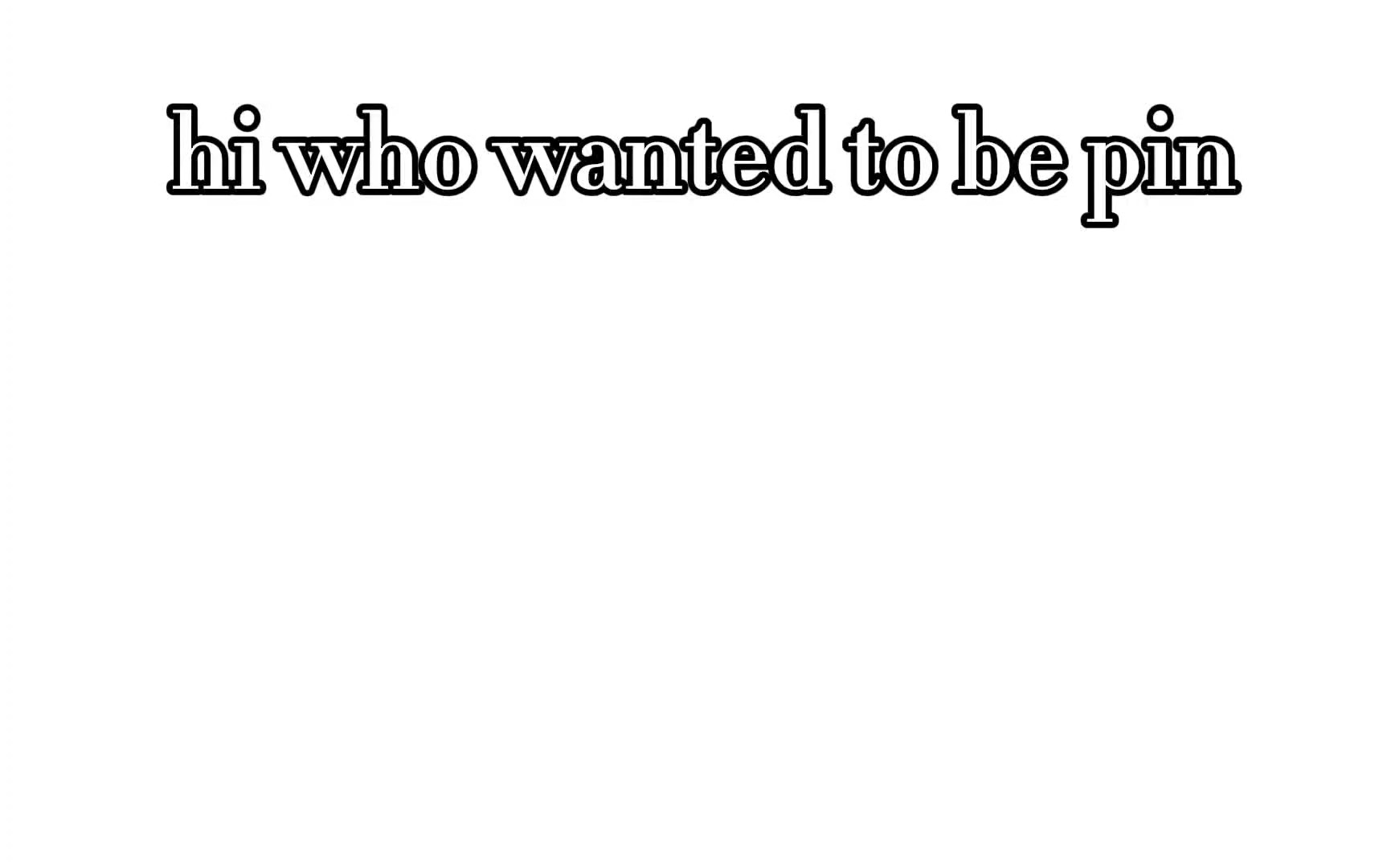 I will pin people 