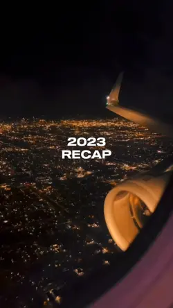 2023 RECAP✈️