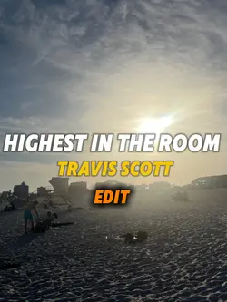 Highest in the Room 