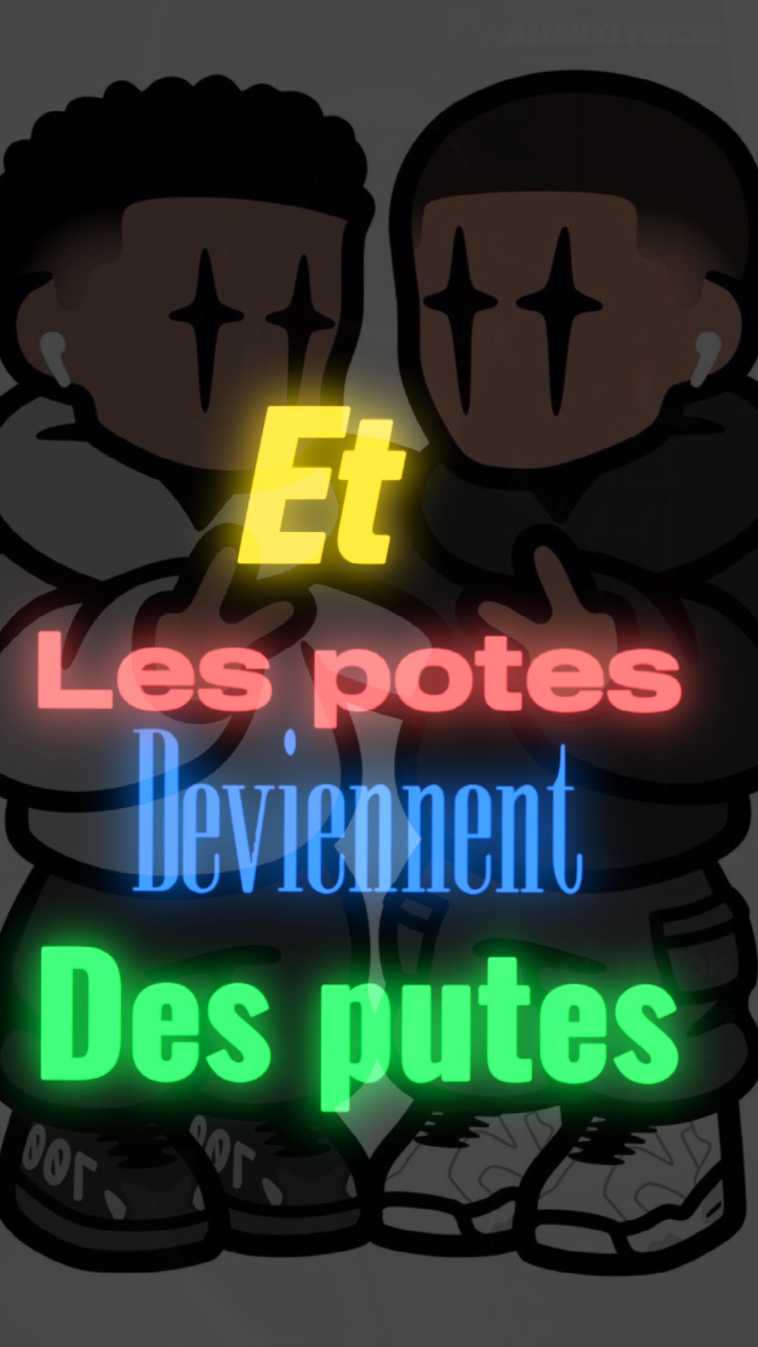 Les Potes,des putes😏