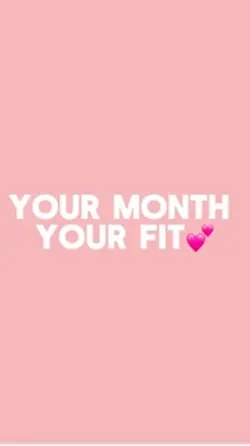 Your month your fit!