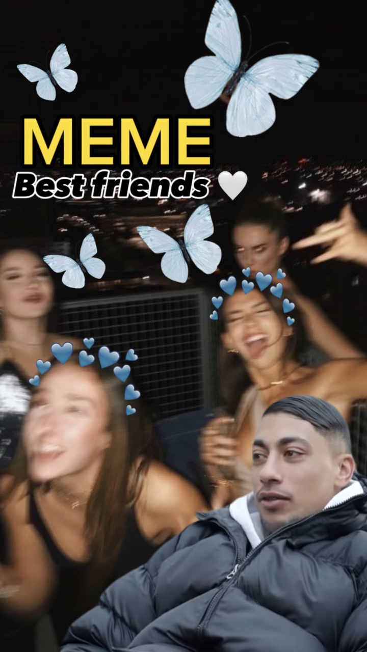 MEME BestFriends 🤍