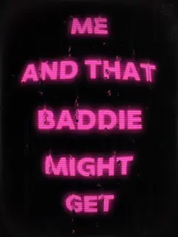 ME AND MY BADDIE 😉