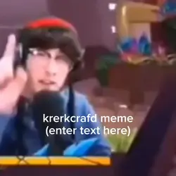 krerkcrafd meme